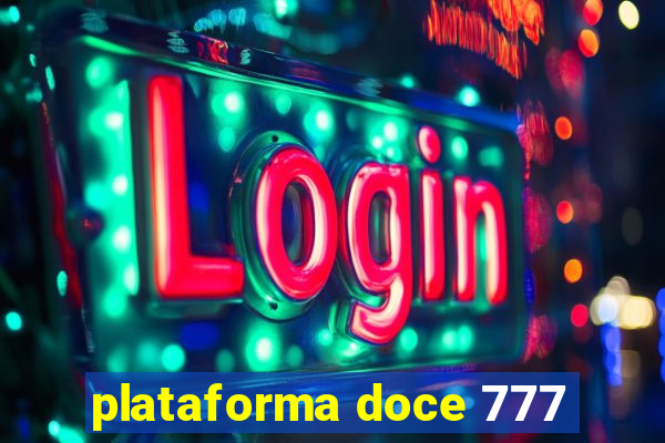 plataforma doce 777